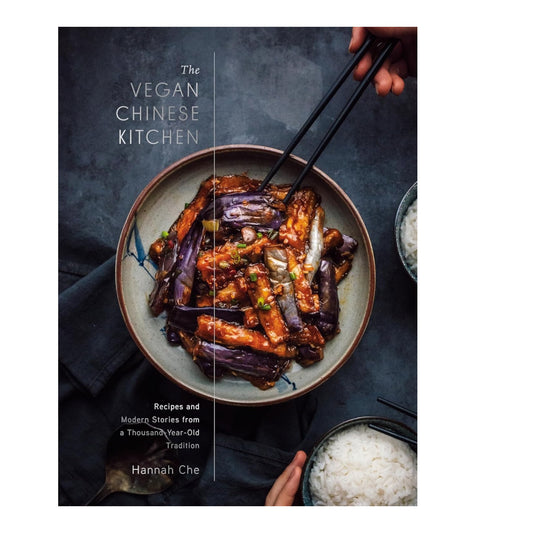 The Vegan Chinese Kitchen: Recipes And Modern Stories From A Thousand-year-old Tradition: A Cookbook image 0