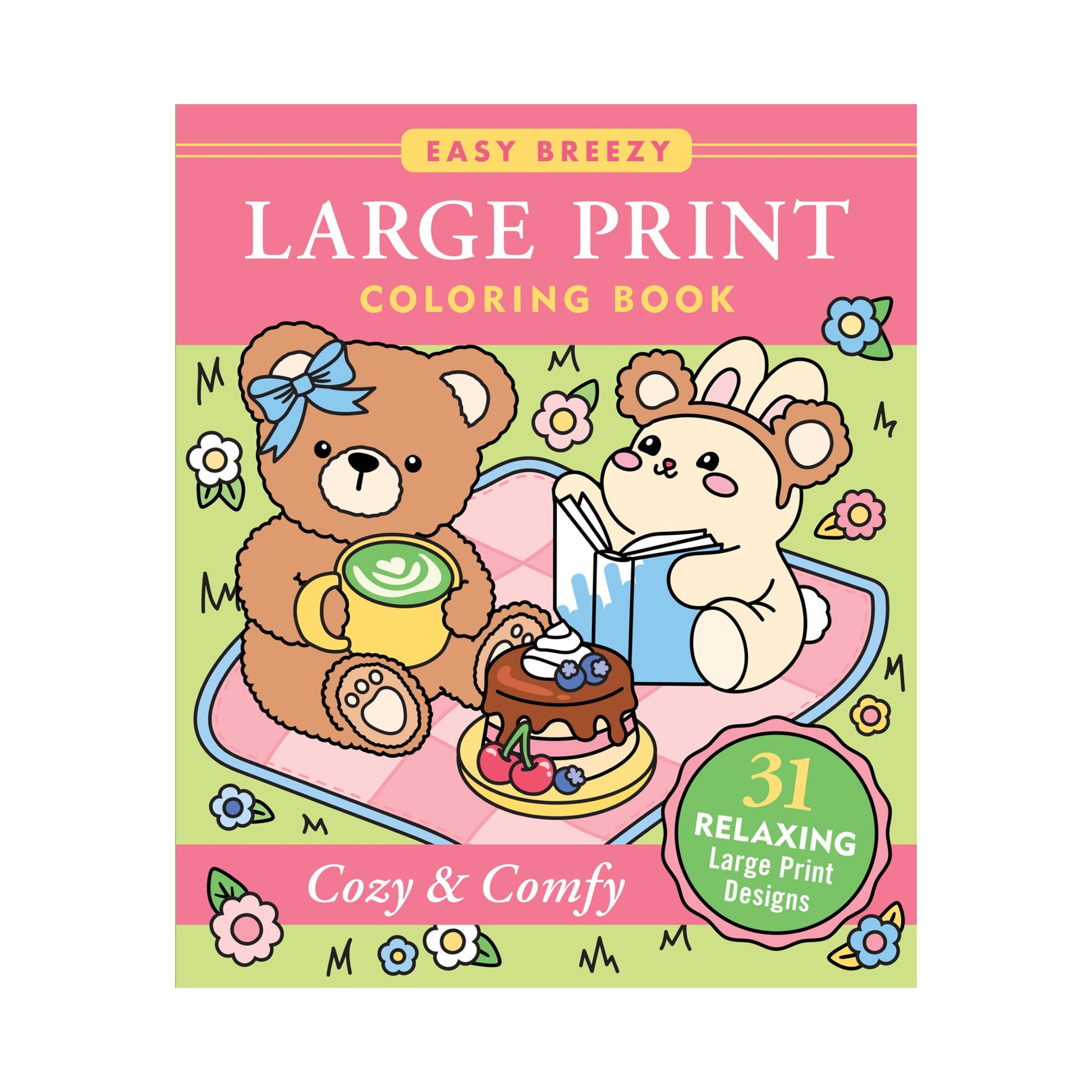 Cozy & Comfy Large Print Coloring Book, featuring an adorable illustrated bear and bunny enjoying a picnic on the cover
