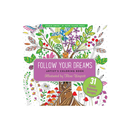Follow Your Dreams Artist's Coloring Book featuring a vibrant illustrated tree and nature scene on the cover.