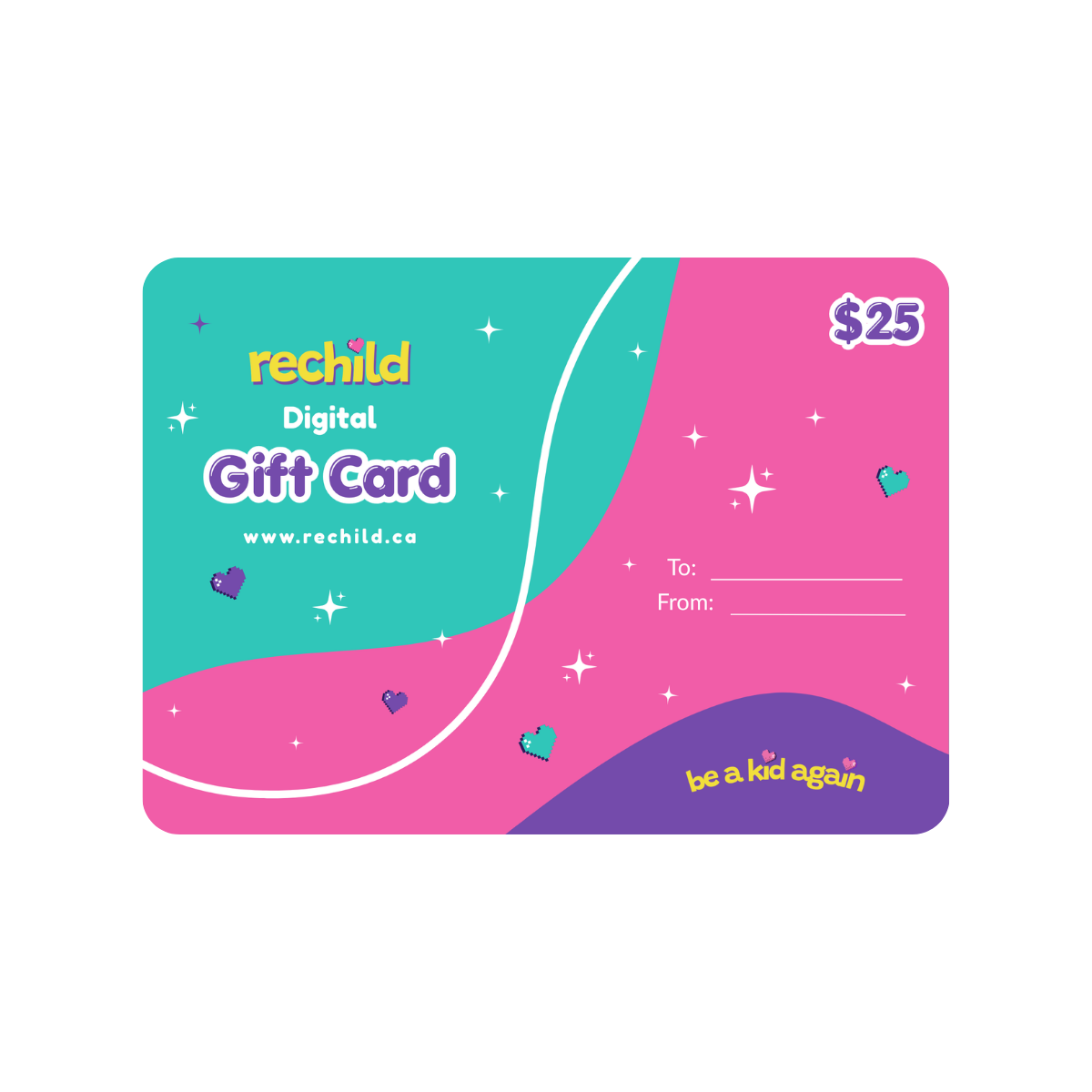 A $25 digital gift card from rechild, featuring a colorful design with teal and pink wavy sections, white sparkles, and purple accents, shown on a plain white background.